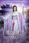 [The Magics of Rei-Een 02] • Hidden Promises (The Magics of Rei-Een Book 2)